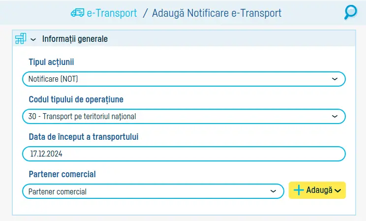 Cum transmiți notificarea e-Transport - pasul 3